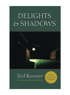 英文原版 Delights and Shadows 快乐与阴影 普利策奖 诗歌 Ted Kooser 英文版 进口英语原版书籍