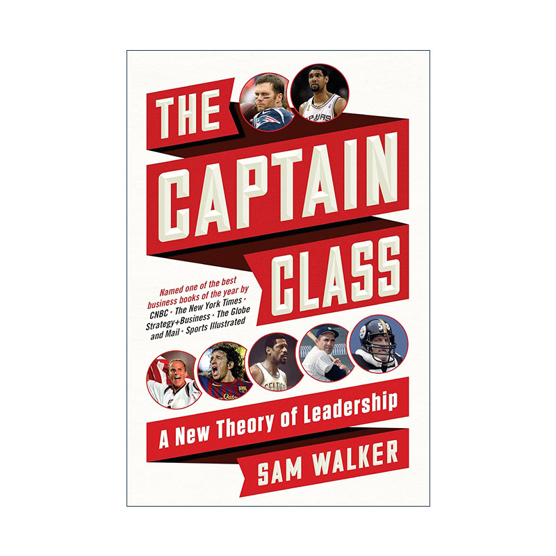 英文原版 The Captain Class 执行层领导力 华尔街日报副主编Sam Walker萨姆·沃克英文版 进口英语原版书籍