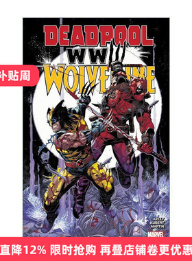 英文原版 Deadpool and Wolverine WWIII 死侍与金刚狼 三次世界大战 漫威漫画 Joe Kelly 英文版 进口英语原版书籍