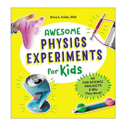 英文原版 Awesome Physics Experiments for Kids 儿童物理实验书 40个STEAM活动及其运作原理 英文版 进口英语原版书籍