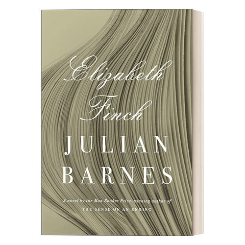 Elizabeth Finch 伊丽莎白·芬奇 布克奖得主Julian Barnes新作 精装进口英文原版书籍