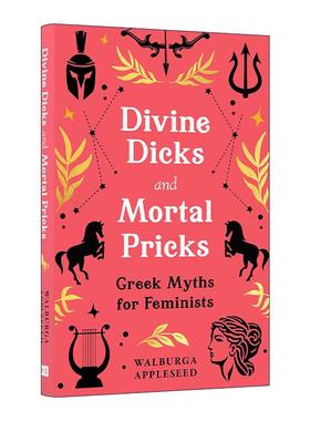 英文原版 Divine Dicks and Mortal Pricks 古希腊神话与厌女症 精装 英文版 进口英语原版书籍