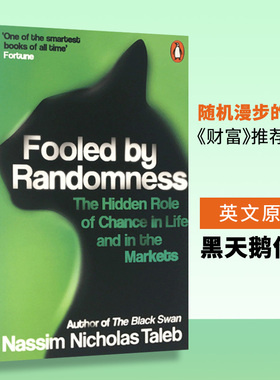 随机漫步的傻瓜 Fooled by Randomness 英文原版经济学书 财富杂志推荐 进口英语金融投资书 黑天鹅作者塔勒布 Penguin Books Ltd