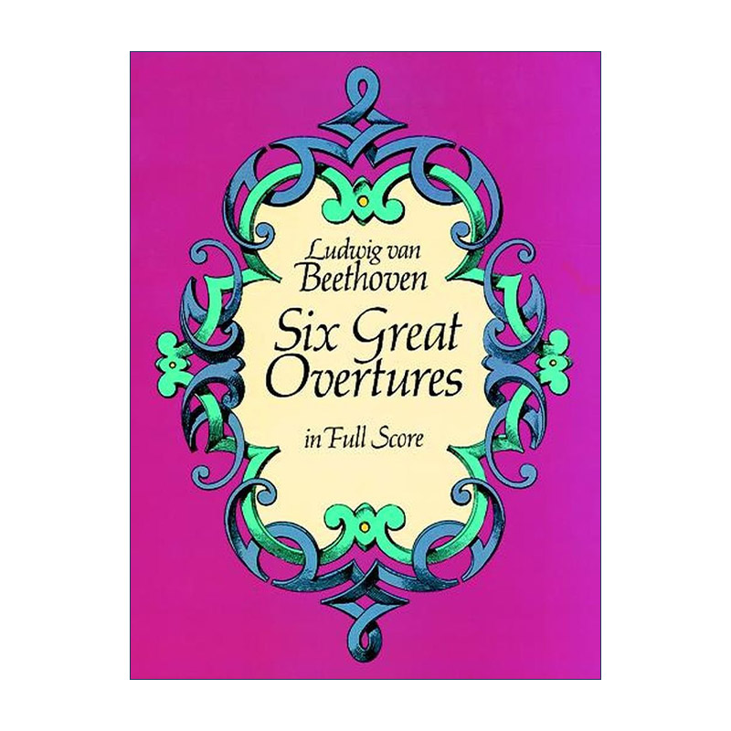 Six Great Overtures in Full Score 贝多芬六大著名前奏曲全谱进口原版英文书籍