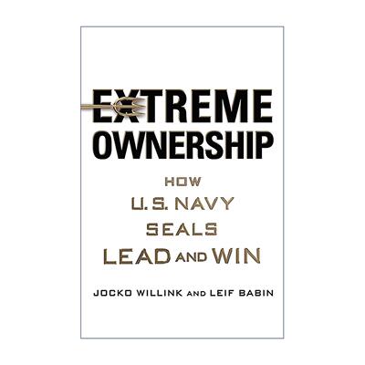 英文原版 Extreme Ownership 极限控制 如何在困境下逆袭并获取胜利 海豹突击队约克·威林克 Jocko Willink 进口英语原版书籍