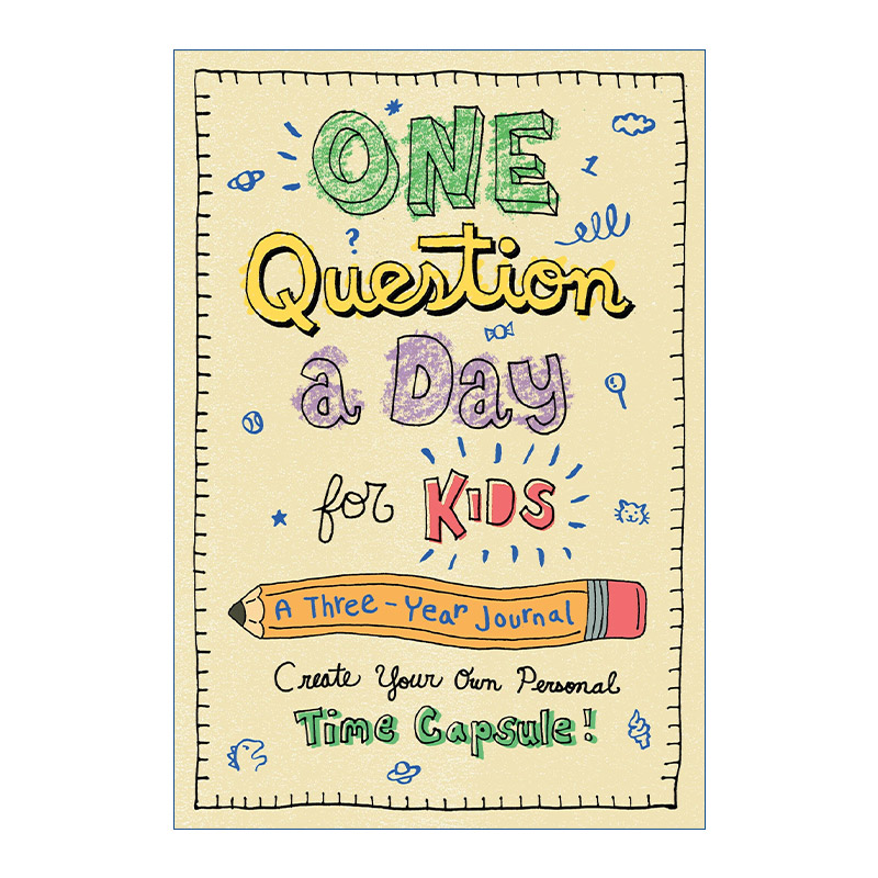 英文原版 One Question a Day for Kids A Three-Year Journal Create Your Own Personal Time Capsule孩子每天问一个问题