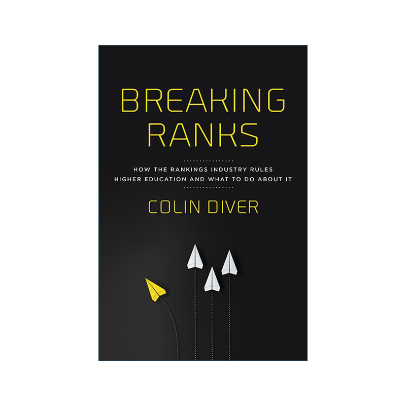英文原版 Breaking Ranks打破排名排名产业如何控制高等教育以及如何应对 Colin Diver精装英文版进口英语原版书籍
