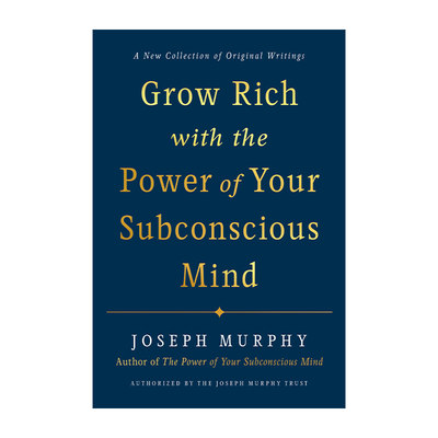 英文原版 Grow Rich with the Power of Your Subconscious Mind 通过你潜意识的力量致富 精装 Joseph Murphy 进口英语原版书籍