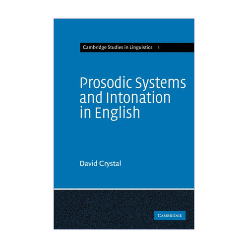 英文原版 Prosodic Systems and Intonation in English 英语韵律系统及语调 剑桥语言学研究系列 英文版 进口英语原版书籍
