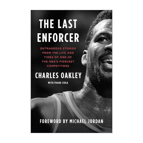 英文原版 The Last Enforcer 查尔斯·奥克利传记 精装 NBA球员 英文版 进口英语原版书籍