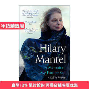 英文原版 A Memoir of My Former Self 我上半辈子的回忆录 写作的一生 布克奖得主英国作家希拉里·曼特尔自传 进口英语原版书籍