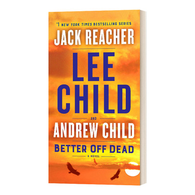 英文原版小说 Better Off Dead 再见人生 Jack Reacher侠探杰克雷切尔系列26 Lee Child李查德 英文版 进口英语原版书籍