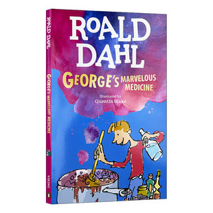 Roald 神奇魔药 Medicine 小乔治 Dahl 进口原版 George’s 青少年读物 英文原版 英语书籍 Marvelous 儿童英语故事 罗尔德达尔