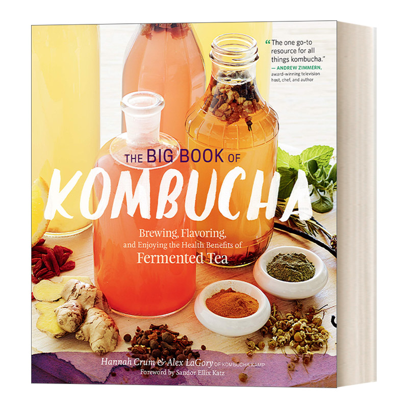 英文原版 The Big Book of Kombucha康普茶酿造调味和享受发酵茶的健康益处 Hannah Crum英文版进口英语原版书籍