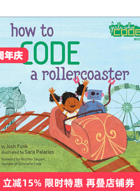 英文原版 How to Code a Rollercoaster 如何用编程坐过山车 儿童STEM科普精装绘本 Sara Palacios . 英文版 进口英语原版书籍