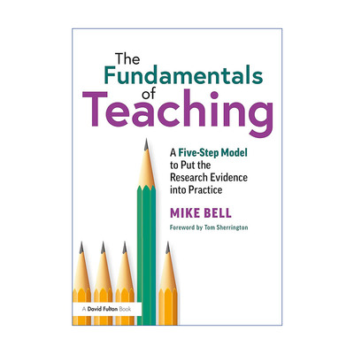 The Fundamentals of Teaching 教学基础  把研究证据付诸实践的5步模型进口原版英文书籍