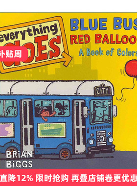 英文原版 Everything Goes Blue Bus Red Balloon A Book of Colors 交通工具妙趣多 蓝汽车红气球 颜色认知启蒙 纸板书 英文版