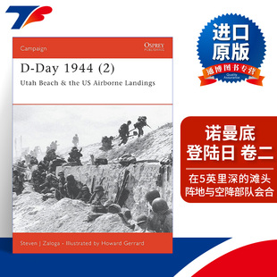 D-Day 1944 (2) 二战盟军1944诺曼底登陆日D-Day 战争历史系列 卷二进口原版英文书籍
