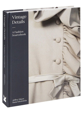 Vintage Details: A Fashion Sourcebook 复古细节：时尚资料大全进口原版英文书籍