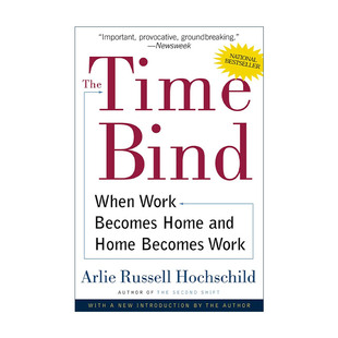 英文版 书籍 Bind 加州大学荣休教授Arlie Russell 工作家庭一锅粥 Time 时间困扰 进口英语原版 英文原版 Hochschild The