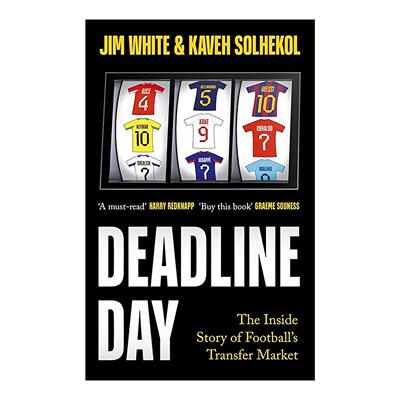 英文原版 Deadline Day 截止日 足球转会市场的内幕故事 英文版 进口英语原版书籍