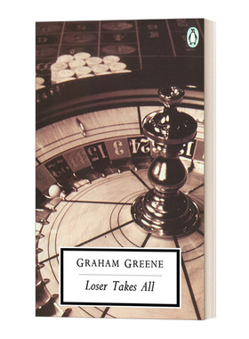 Loser Takes All 输家变赢家 企鹅20世纪经典版 Graham Greene格雷厄姆·格林进口原版英文书籍