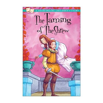 英文原版 A Shakespeare Children's Story The Taming Of The Shrew 儿童版莎士比亚 驯悍记 简写插图版 英文版进口英语原版书籍