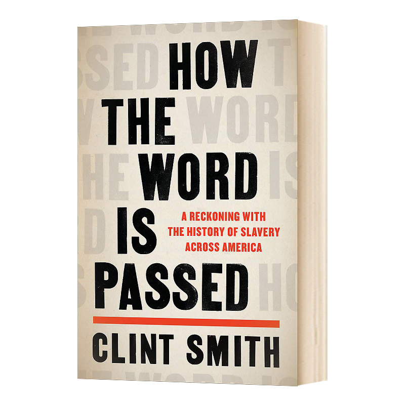 How the Word Is Passed对美国奴隶制历史的反思 纽约时报年末十大书单进口原版英文书籍