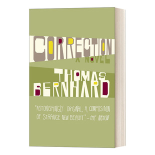 英文原版小说 Correction 修改 奥地利国家文学奖获得者Thomas Bernhard托马斯·伯恩哈德 英文版 进口英语原版书籍