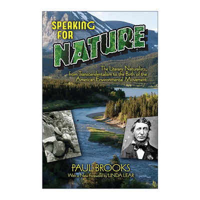 英文原版 Speaking for Nature 自然说 文学自然主义者 从超验主义到美国环境运动的诞生 Paul Brooks 英文版 进口英语原版书籍