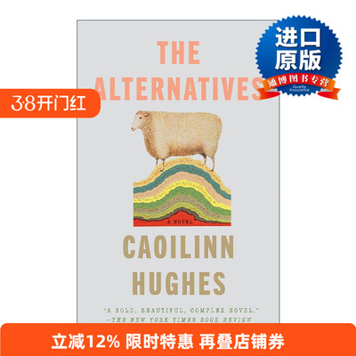 英文原版 The Alternatives 选择 爱尔兰文学 都柏林文学奖入围者Caoilinn Hughes 英文版 进口英语原版书籍