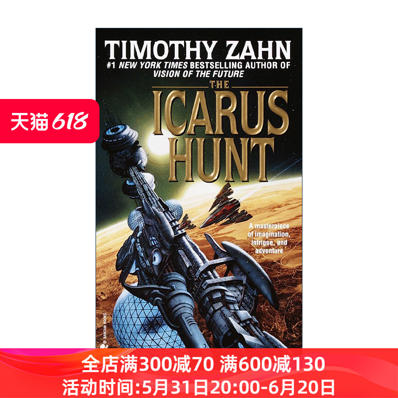 英文原版 The Icarus Hunt 伊卡洛斯猎人 科幻小说 星球大战系列作者 雨果奖得主Timothy Zahn英文版 进口英语原版书籍 书籍/杂志/报纸 文学小说类原版书 原图主图