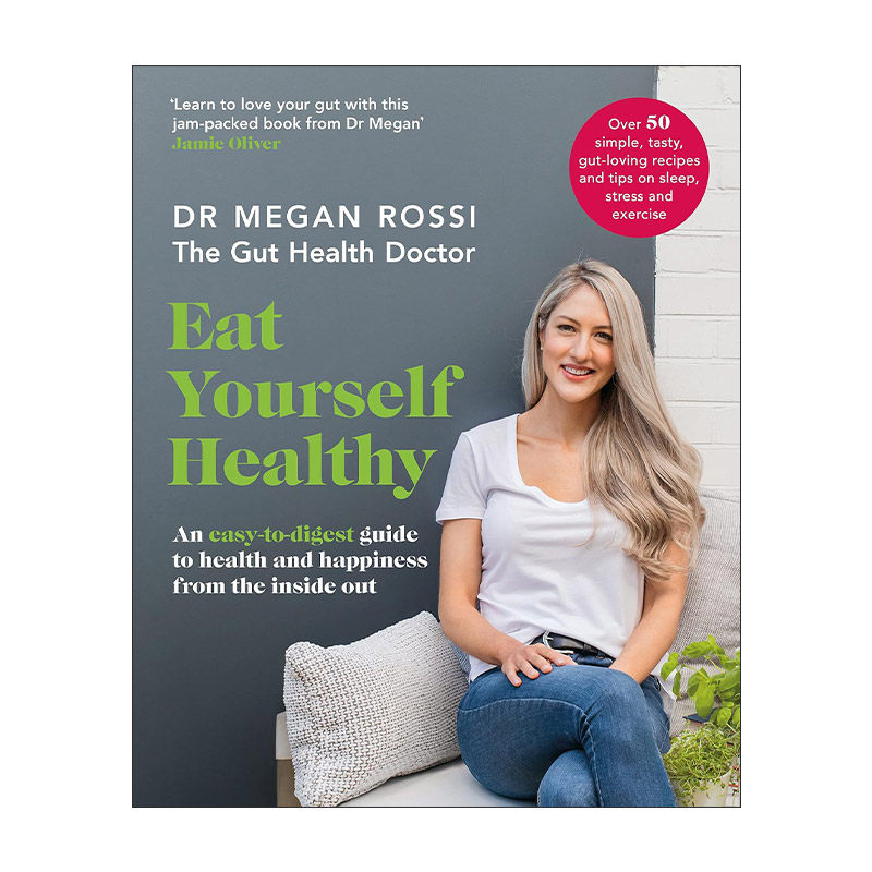 英文原版 Eat Yourself Healthy 健康饮食 伦敦大学国王学院营养学家 Megan Rossi 英文版 进口英语原版书籍