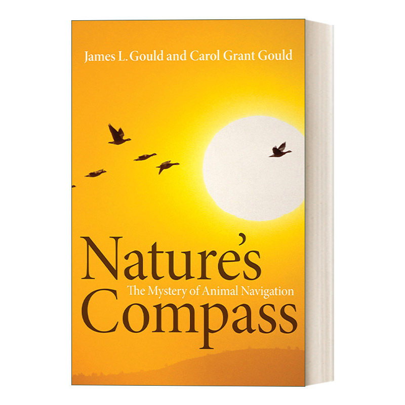 英文原版 Nature's Compass Science Essentials 16 自然罗盘 动物导航之谜 James L. Gould 英文版 进口英语原版书籍