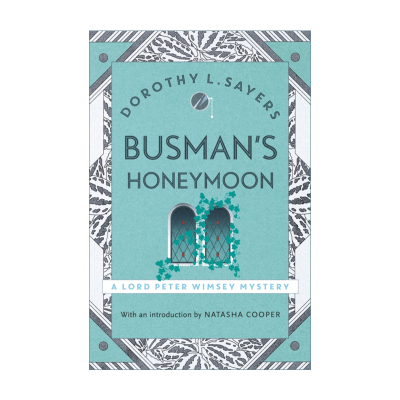 Busman's Honeymoon 巴士司机的蜜月 多萝西 塞耶斯进口原版英文书籍