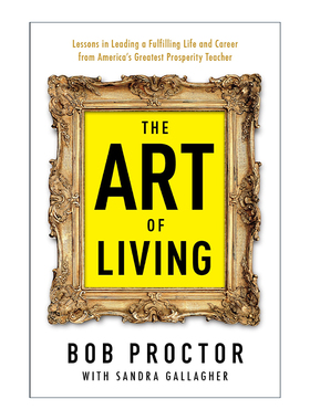 英文原版 The Art of Living Prosperity Gospel Series 生活的艺术 自我提升 Bob Proctor 英文版 进口英语原版书籍
