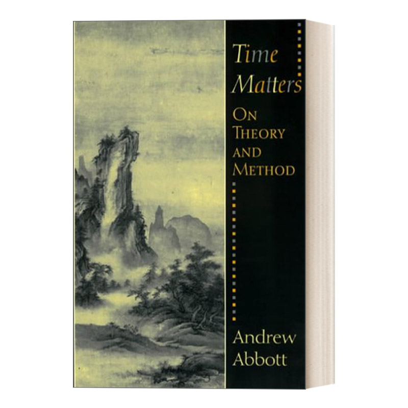 Time Matters时间的重要性芝加哥大学社会学教授Andrew Abbott进口原版英文书籍-封面