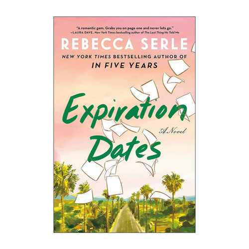英文原版 Expiration Dates 到期日 女性小说 英文版 进口英语原版书籍