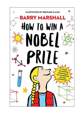 英文原版 How to Win a Nobel Prize 如何获得诺贝尔奖 儿童科学冒险小说 英文版 进口英语原版书籍
