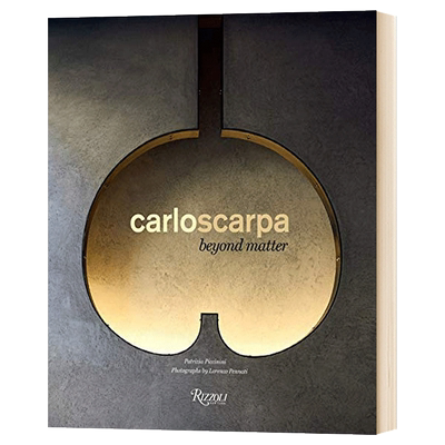 Carlo Scarpa: Beyond Matter 卡洛·斯卡帕：超越物质 建筑设计进口原版英文书籍