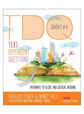 英文原版 Text-Dependent Questions  Grades K-5 如何通过基于文本的问题教学生学习精读 文本精读与批判性阅读教学指南 进口书