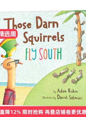 英文原版 Those Darn Squirrels Fly South 可恶的松鼠们之南飞记 儿童趣味幽默英语启蒙读物 英文版 进口英语原版书籍