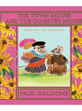 英文原版 The Town Mouse and the Country Mouse 城里老鼠和乡下老鼠 Folk Tale Classics经典民间故事精装绘本Paul Galdone