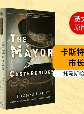 The Mayor of Casterbridge 卡斯特桥市长 Signet Classics进口原版英文书籍