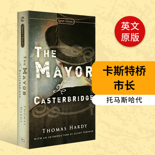 The Mayor of Casterbridge 卡斯特桥市长 Signet Classics进口原版英文书籍