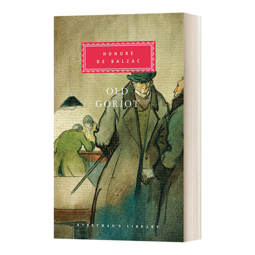 Old Goriot 高老头 人人图书馆精装收藏版进口原版英文书籍