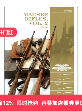 英文原版 Mauser Rifles Vol.2 毛瑟步枪 精装全彩图册指南 卷二 1918-1945年 Luc Guillou 英文版 进口英语原版书籍