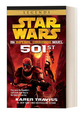 英文原版 Star Wars An Imperial Commando Novel  501st 星球大战 帝国突击队员传奇 科幻小说 Karen Traviss 英文版 进口书籍