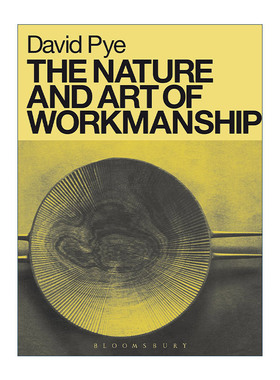 The Nature and Art of Workmanship 工艺的本质和艺术 大卫·皮耶进口原版英文书籍