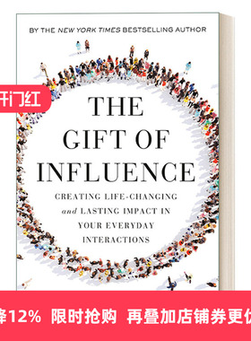 英文原版 The Gift of Influence 影响力的礼物 改变日常交互创造生活 Tommy Spaulding 精装 英文版 进口英语原版书籍